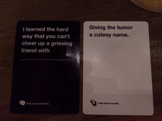 This was the cleanest Cards Against Humanity example I could find. We have to keep this blog (mostly) family friendly, after all.